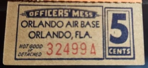 MILITARY CHIT COUPON U.S. ORLANDO FL AIR BASE, OFFICER’S MESS ONE 5c #32499 - Picture 1 of 2