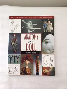 Anatomy Of A Doll Fabric Sculptures Handbook ,Susanna Oroyan - Picture 1 of 4