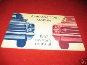 1967 AMC RAMBLER MARLIN & AMBASSADOR OWNERS MANUAL NEW - Picture 1 of 1