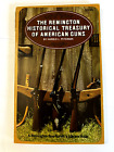 The Remington Historical Treasury of American Guns, par Harold L. Peterson