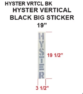 USA HYSTER LOGO STICKER MAST HOOD DECAL BLACK VERTICAL BIG 19.5" X 3.5 "