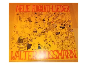 Walter Mossmann - Neue Flugblatt-Lieder - LP Booklet - Foto 1 di 2