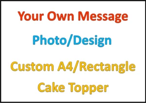 Your Own Photo Custom ICING Personalised A4 Edible Cake Topper Image Decoration - Picture 1 of 1