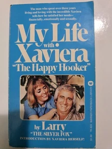 My Life with Xaviera 'The Happy Hooker' by Larry 'The Silver Fox' 1st Print 1974 - Picture 1 of 3