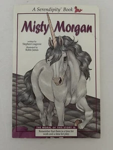 Misty Morgan A Serendipity Book by Stephen Cosgrove Vintage 1995 - Picture 1 of 5