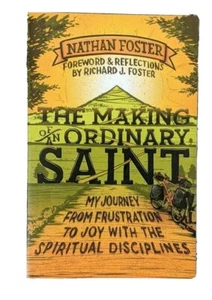 The Making of an Ordinary Saint : My Journey from Frustration to Joy with the Sp - Imagen 1 de 2