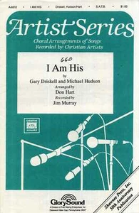I Am His SATB Sheet Music with Piano Accompaniment and Guitar Chords - Picture 1 of 1