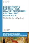 Blain Auer Encountering Buddhism and Islam in Premodern C (Hardback) (US IMPORT)