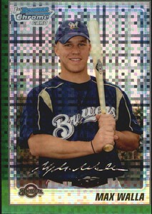 2010 (BREWERS) Bowman Chrome Prospects Green X-Fractors #BCP121 Max Walla