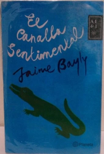 El Canalla Sentimental (Autores Espanoles e Iberoamericanos) - Image 1 of 1