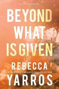 New: Beyond What is Given, Rebecca Yarros - Paperback - Picture 1 of 1