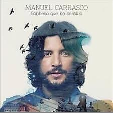 CD MANUEL CARRASCO "CONFIESO QUE HE SENTIDO". Neuf et scell�