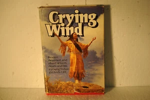 Crying wind, by Crying Wind, 1977 HC book, Indian girl story - Imagen 1 de 4