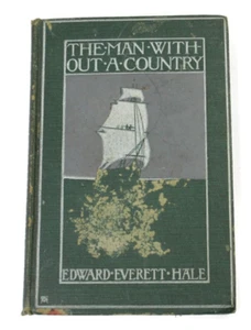 Antique 1916 Hardcover Book - Man Without a Country - 2 Illustrations - Imagen 1 de 12