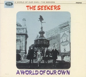 The Seekers – A World Of Our Own / EMI CD Digipak / neuwertig - Bild 1 von 3