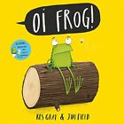 Oi Frog! (Oi Frog and Friends). Gray, Field 9781444910865 Fast Free Shipping*#
