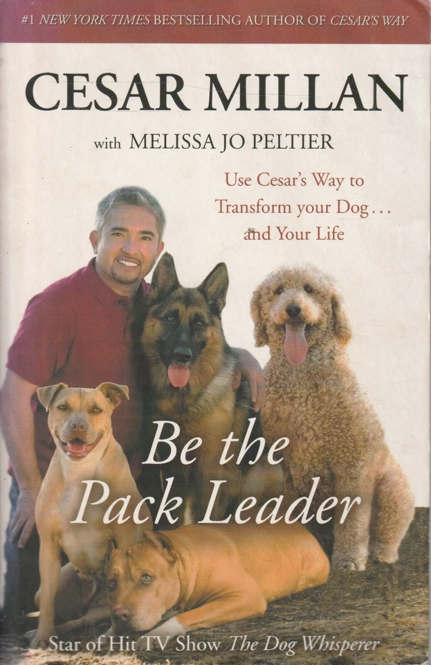 DOGS , BE  THE PACK LEADER by CESAR MILLAN - Image 1 of 1
