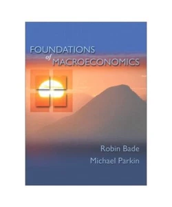 Foundations of Macroeconomics, Bade, Robin; Parkin, Michael - Bild 1 von 1