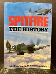 Spitfire The History by Morgan & Shacklady 1993 Hrdbk Good P - Imagen 1 de 6