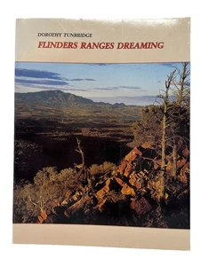 FLINDERS RANGERS DREAMING - DOROTHY TURNBRIDGE- 1988-SC - Myths and Stories - Picture 1 of 13
