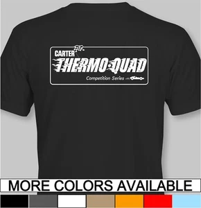 CARTER THERMOQUAD CARBURETOR Retro T-Shirt hot rat rod car - Picture 1 of 17