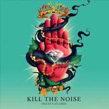 KILL THE NOISE OCCULT CLASSIC NEW CD