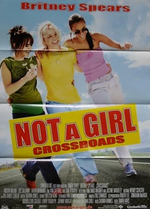 P140 Original Kinoplakat NOT A GIRL Crossroads - Britney Spears TOP ZUSTAND - Picture 1 of 3