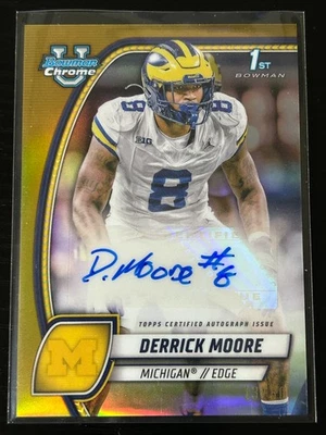 2024 Bowman University Chrome Derrick Moore Michigan Rookie Gold Auto /50 - Image 1 of 2