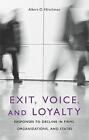 Exit Voice &amp; Loyalty - Responses to Decline On Fir
