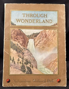 Through Wonderland Yellowstone National Park 1910 Northern Pacific Railway - Picture 1 of 6