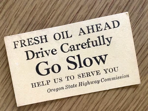 1940s OREGON STATE HIGHWAY COMMISSION old automobile safety card DRIVE CAREFULLY - Picture 1 of 1