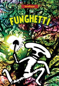 FUNGHETTI Pagani DROGHE ALLUCINOGENI PSICHEDELIA Ediz. NAUTILUS rist. 2014 - Picture 1 of 1