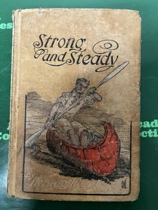 Strong & Steady - Paddle Your Own Boat By Horatio Alger Jr. 1908 HC - Picture 1 of 3