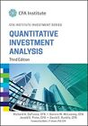 QUANTITATIVE INVESTMENT ANALYSIS (CFA INSTITUTE INVESTMENT By Richard A. Defusco