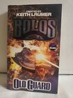 Old Guard by Keith Laumer (2001, Paperback)
