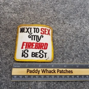 Vintage Next To Sex My Firebird Is Best Patch Car Auto 70s 80s AC3 - Picture 1 of 2