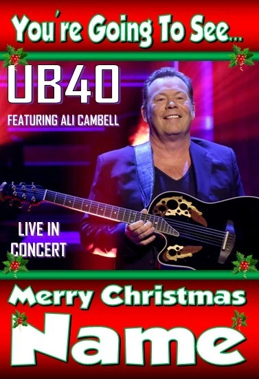 MARTINFLIPFLOP YOU'RE GOING TO SEE UB40 LIVE IN CONCERT ! - PERSONALISED GREETING OR XMAS CARD