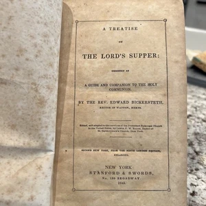 1845 TREATISE ON THE SACRAMENT OF THE LORDS SUPPER - Rev. Edward Bickersteth New - Picture 1 of 12