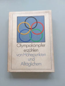 Olympiakämpfer erzählen von Höhepunkten und Alltäglichem Sportverlag Berlin 1983 - Bild 1 von 4
