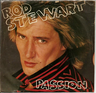 ROD STEWART - PASSION / BETTER OFF DEAD - CANADA - 7 inch - 1980 - Image 1 of 2