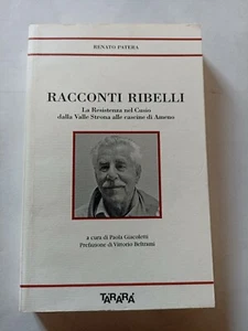 Renato Patera, Racconti ribelli La Resistenza nel Cusio della Valle Strona Ameno - Imagen 1 de 2