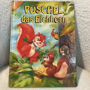Puschel Das Eichhorn Deutsches Kinderbuch " - Bild 1 von 9