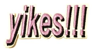 Patch Sew On Iron On Embroidered Clothing Hats Jackets Coat Yikes!!! Symbol A307 - Picture 1 of 3