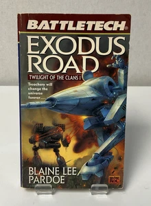 Battletech : Exodus Road: Twilight of the Clans 1 by Pardoe, Blaine Lee - Picture 1 of 9