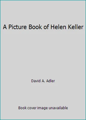 A Picture Book of Helen Keller by David A. Adler - Image 1 of 1