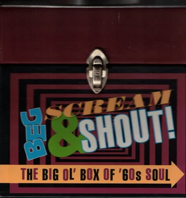 Beg Scream & Shout! The Big Ol' Box of '60s Soul (Ltd. 6CD Box, 1997) VERY GOOD+ - Image 1 of 4