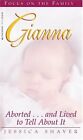 Gianna: Aborted...and Lived to Tell about It (Livi by Shaver, Jessica 1561797111