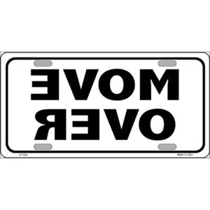 Etiqueta de matrícula de novedad de metal Move Over LP-424 - Imagen 1 de 1