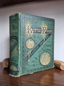 1875 Little Folks in Feathers or Fur - Olive Thorne Miller *RARE 2nd Printing HC - Picture 1 of 8