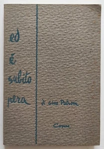 Libro Ed E' Subito Pera Di Gino Patroni Carpena Editore Sarzana 1959 (L103) - Picture 1 of 8